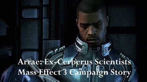 Mass Effect 3 Arrae Ex Cerberus Scientists Legendary Edition YouTube