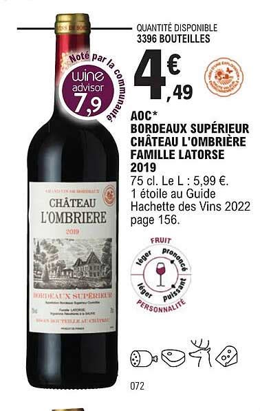 Promo Aoc Bordeaux Supérieur Château L ombrière Famille Latorse 2019