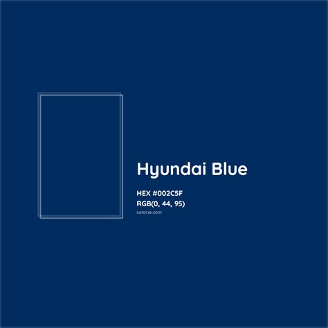 Hyundai Blue Complementary Or Opposite Color Name And Code 002c5f