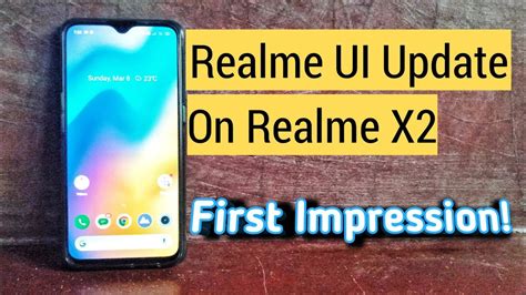 Realme UI Update On Realme X2 First Impression YouTube