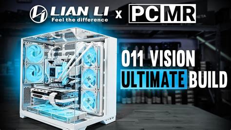 Lian Li X PCMR O11 Vision Awe Inspiring First Build Unveiling YouTube