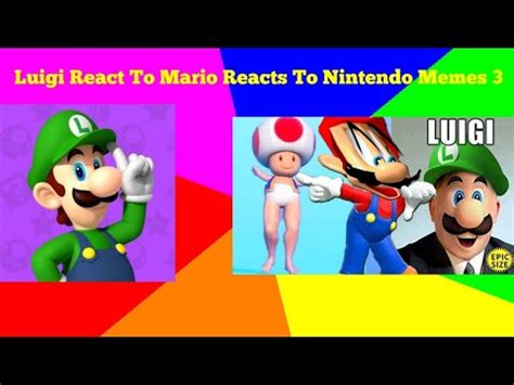 Luigi React To Mario Reacts To Nintendo Memes Youtube