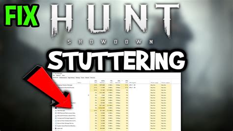 Hunt Showdown How To Fix Fps Drops Stuttering Complete Tutorial