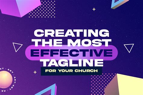 Creating The Most Effective Tagline For Your Church