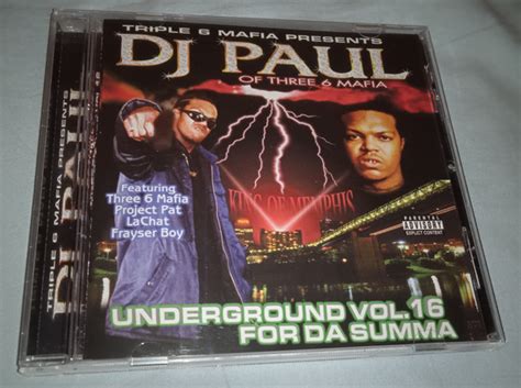 Triple 6 Mafia Presents Dj Paul Of Three 6 Mafia Underground Vol 16