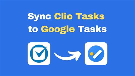 Sync Clio And Google Tasks Youtube