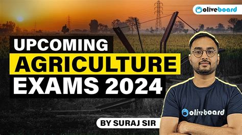 Upcoming Agriculture Exams In 2024 Agriculture Jobs 2024 BSc