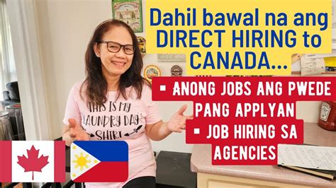 Dahil Bawal Na Ang Direct Hiring Sa Canada Jobs Ano Ang Dapat Gawin