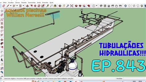 TUBULAÇÃO HIDRÁULICA PISCINAS E SPA completo e detalhamento EP 843