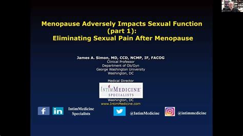 Menopause Adversely Affects Sexual Function Part 1 Eliminating Sexual Pain After Menopause