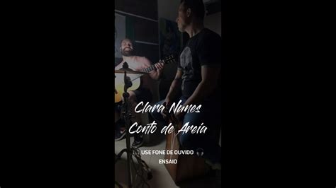 CLARA NUNES CONTO DE AREIA ENSAIO VOZ VIOLÃO CAJON 1080p60