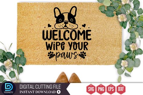 Welcome Wipe Your Paws Svg Graphic By Designistic Creative Fabrica