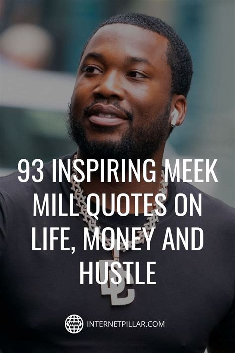 93 Inspiring Meek Mill Quotes On Life Money And Hustle Quotes