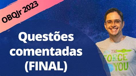 OBQJr 2023 Questões Comentadas FINAL YouTube