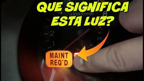 Que Significa La Luz De Maint Required Youtube