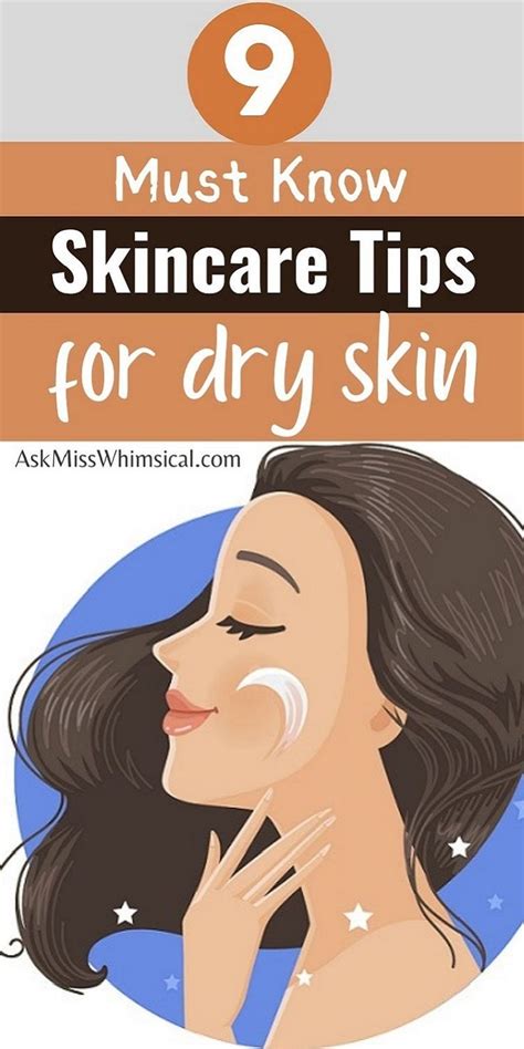 9 Must Know Skincare Tips For Dry Skin Ask Miss Whimsical