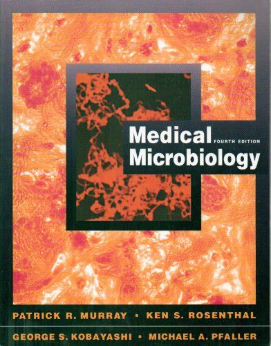 Medical Microbiology Kobayashi Phd George S Murray Phd Patrick R