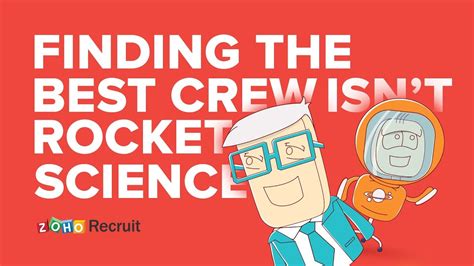 Finding The Best Crew Isn T Rocket Science Zoho Recruit YouTube