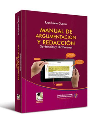 Manual De ArgumentaciÓn Y RedacciÓn Librería Juridica Legales