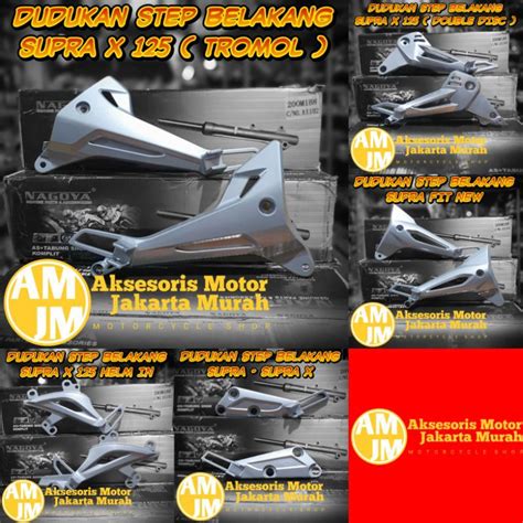 Jual Dudukan Step Belakang Supra Supra X Supra X 125 Supra Fit New