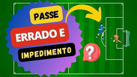 Como Entender A Regra Do Impedimento No Futebol Passos Pdf Futebol