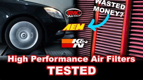 Performance Air Filters K N Vs AEM Vs BMC DYNO TEST YouTube