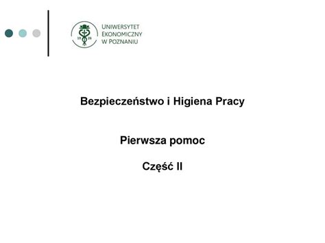 Bezpiecze Stwo I Higiena Pracy Pierwsza Pomoc Cz Ii