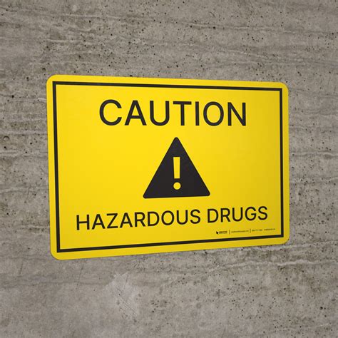 Caution Hazardous Drugs Landscape Wall Sign