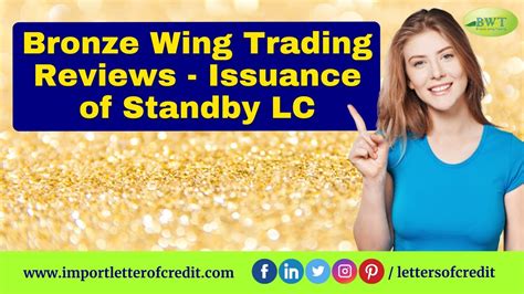 Bronze Wing Trading Reviews Standby Letter Of Credit What Is Sblc