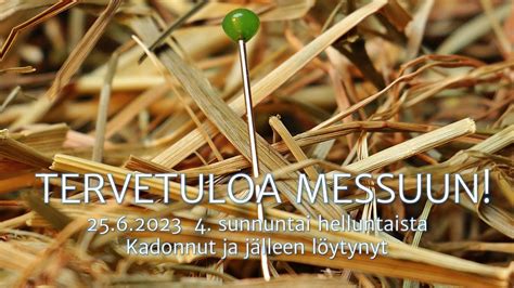 Messu 25 6 2023 Helsingin Luther Kirkossa YouTube