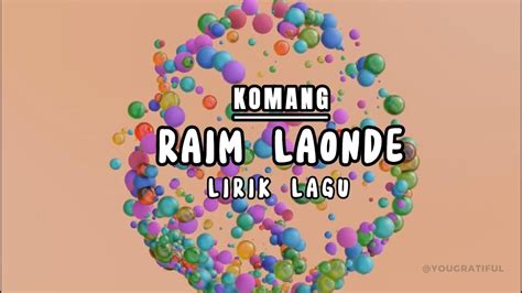 Komang Rain Laode Lirik Lagu Youtube