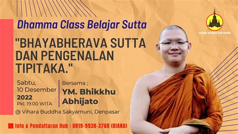 Dhamma Class Belajar Sutta Bersama Ym Bhikkhu Abhijato Vihara Buddha