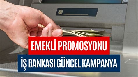 İş Bankası Emekli Promosyonu Ekim 2023 Kampanyası