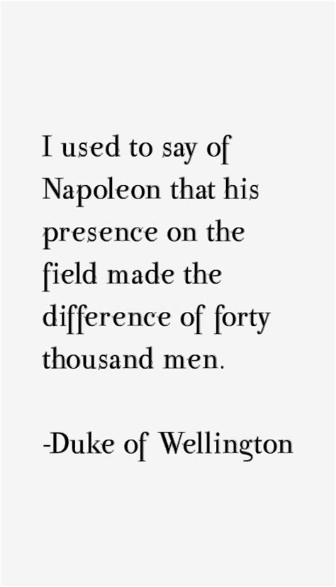 Duke of Wellington Quotes & Sayings