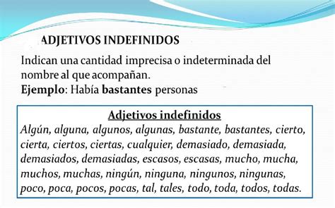 30 EJEMPLOS DE ADJETIVOS INDEFINIDOS Purotip