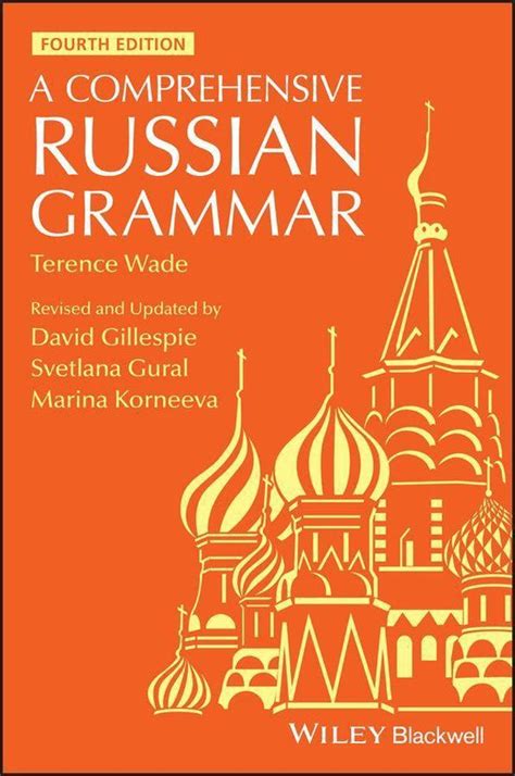 A Comprehensive Russian Grammar Ebook Terence Wade 9781119520283