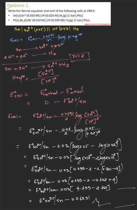 Pyoblem 1 Write The Nernst Equation And Emf Of The Following Cells At 29