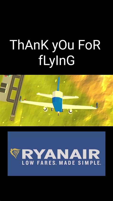 Thank You For Flying Ryanair Youtube