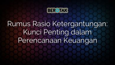 Rumus Rasio Ketergantungan Kunci Penting Dalam Perencanaan Keuangan