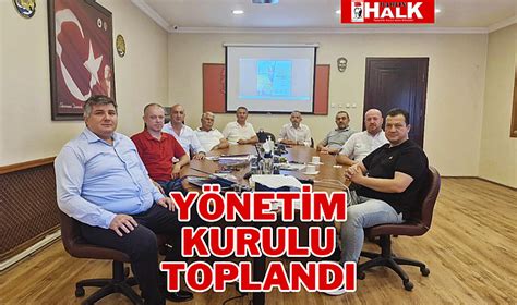 YÖNETİM KURULU TOPLANDI GÜNCEL BARTIN HALK GAZETESİ BARTIN HABER