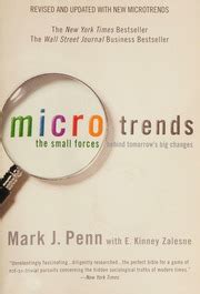 Microtrends The Small Forces Behind Tomorrow S Big Changes Penn