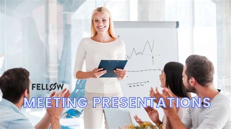 How to Give a Meeting Presentation Like a Pro | Fellow.app