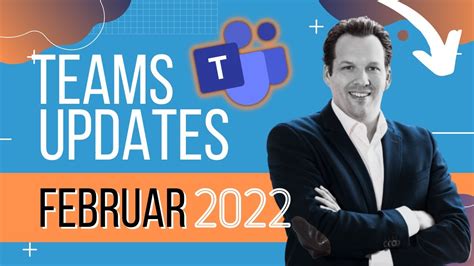 Microsoft Teams Updates Im Februar 2022 Vorschau DAS Ist Neu