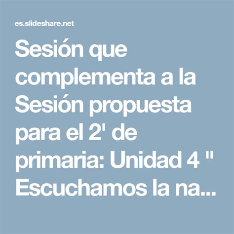 Sesi N Que Complementa A La Sesi N Propuesta Para El De Primaria