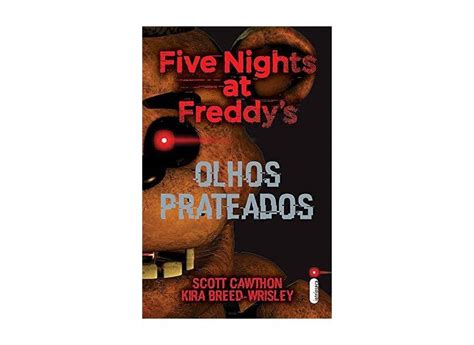 Olhos Prateados Série Five Nights At FreddyS Cawthon Scott