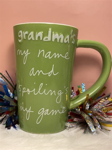 Sandra Magsamen Grandma S My Name And Spoiling S My Game Mug For