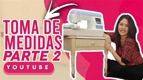 CLASE 02 TOMA DE MEDIDAS PARTE 2 GRATIS YouTube