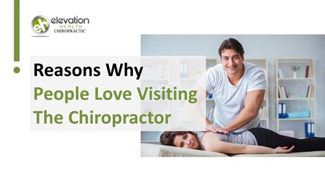 Ppt Reasons Why People Love Visiting The Chiropractor Powerpoint