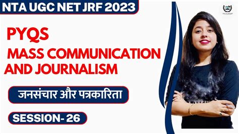 PYQs Mass Communication II NTA UGC NET Mass Communication Journalism