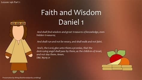 Old Testament Seminary Helps Lesson 146 Part 1 Faith And Wisdom